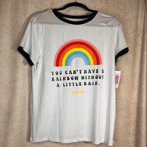 White YOU CAN'T HAVE A RAINBOW WITHOUT A LITTLE RAIN Tee NWT Medium
